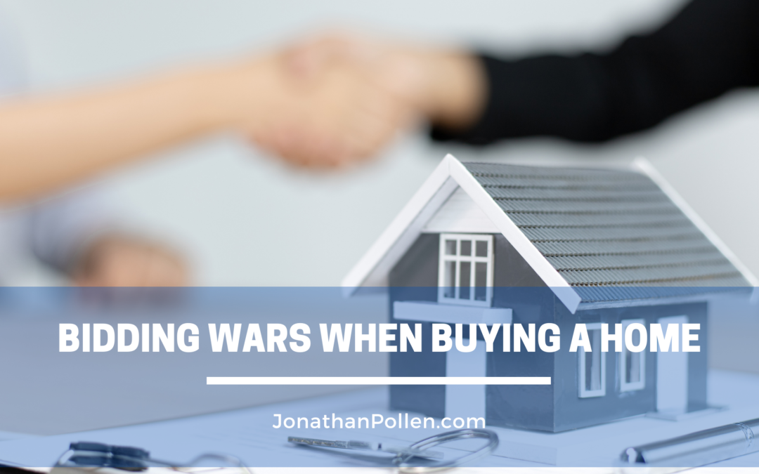 Bidding Wars When Buying a Home